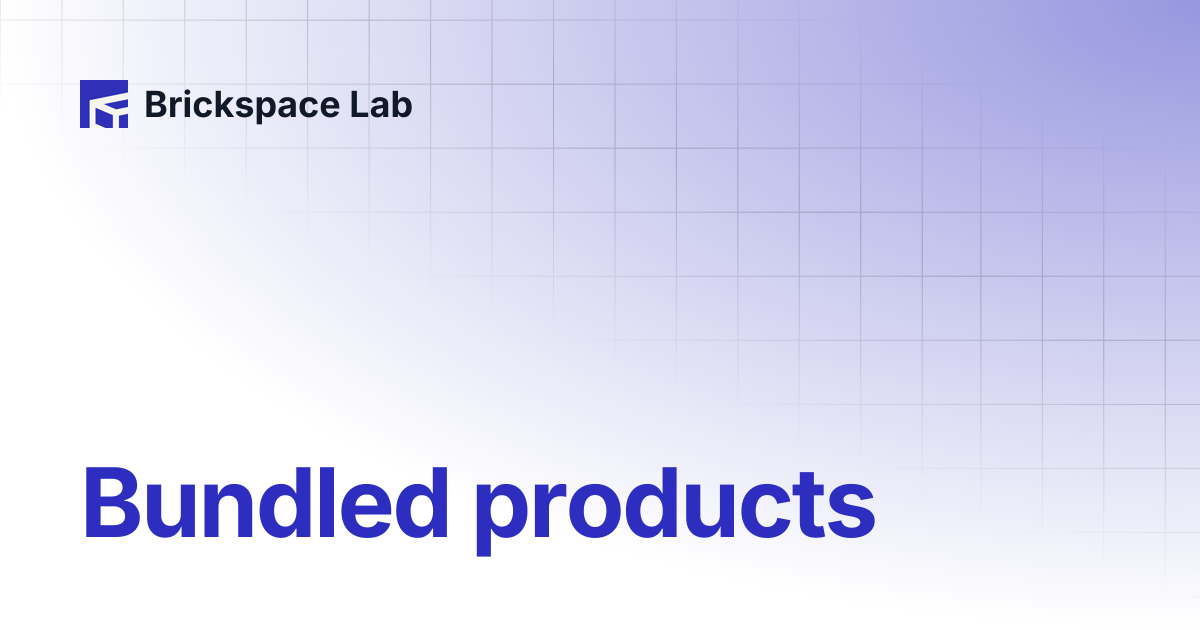 Bundled products | Space | Brickspace Lab